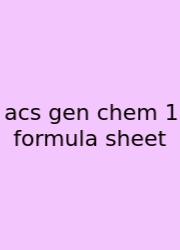 Acs Gen Chem 1 Formula Sheet