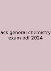 Acs General Chemistry Exam Pdf 2024