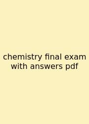 Chemistry Final Exam With Answers Pdf