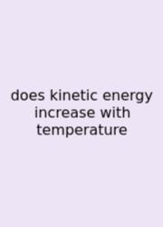 Does Kinetic Energy Increase With Temperature