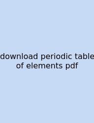 Download Periodic Table Of Elements Pdf