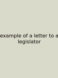 Example Of A Letter To A Legislator