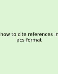 How To Cite References In Acs Format