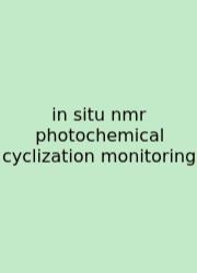 In Situ Nmr Photochemical Cyclization Monitoring