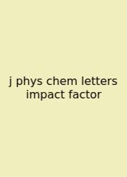 J Phys Chem Letters Impact Factor