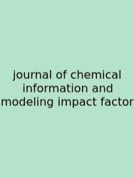 Journal Of Chemical Information And Modeling Impact Factor