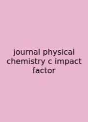 Journal Physical Chemistry C Impact Factor