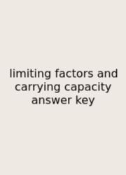 Limiting Factors And Carrying Capacity Answer Key