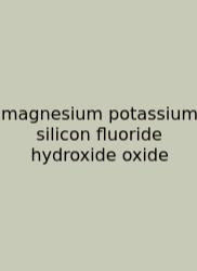 Magnesium Potassium Silicon Fluoride Hydroxide Oxide