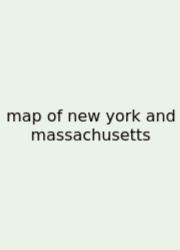 Map Of New York And Massachusetts