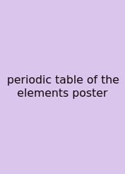 Periodic Table Of The Elements Poster